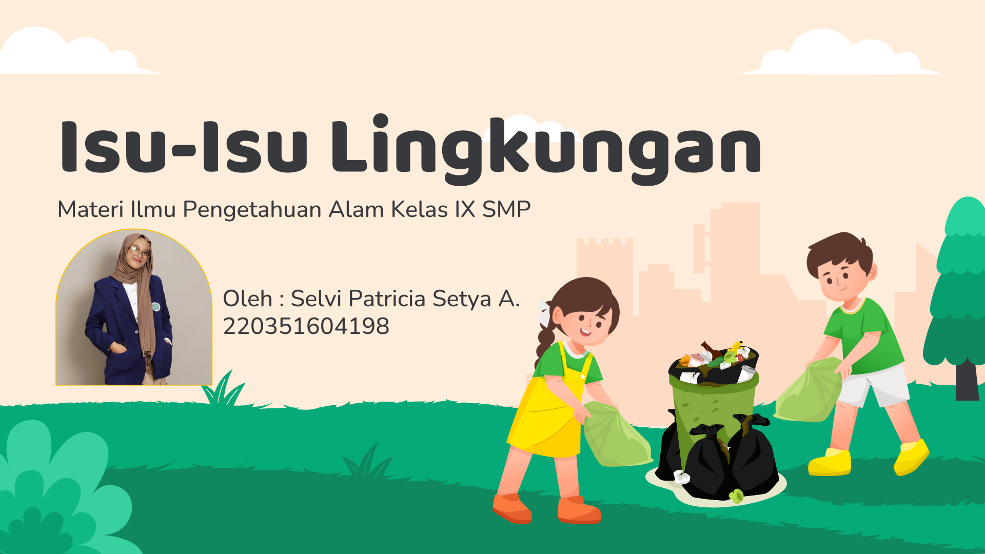 Isu-Isu Lingkungan Kelas IX SMP 