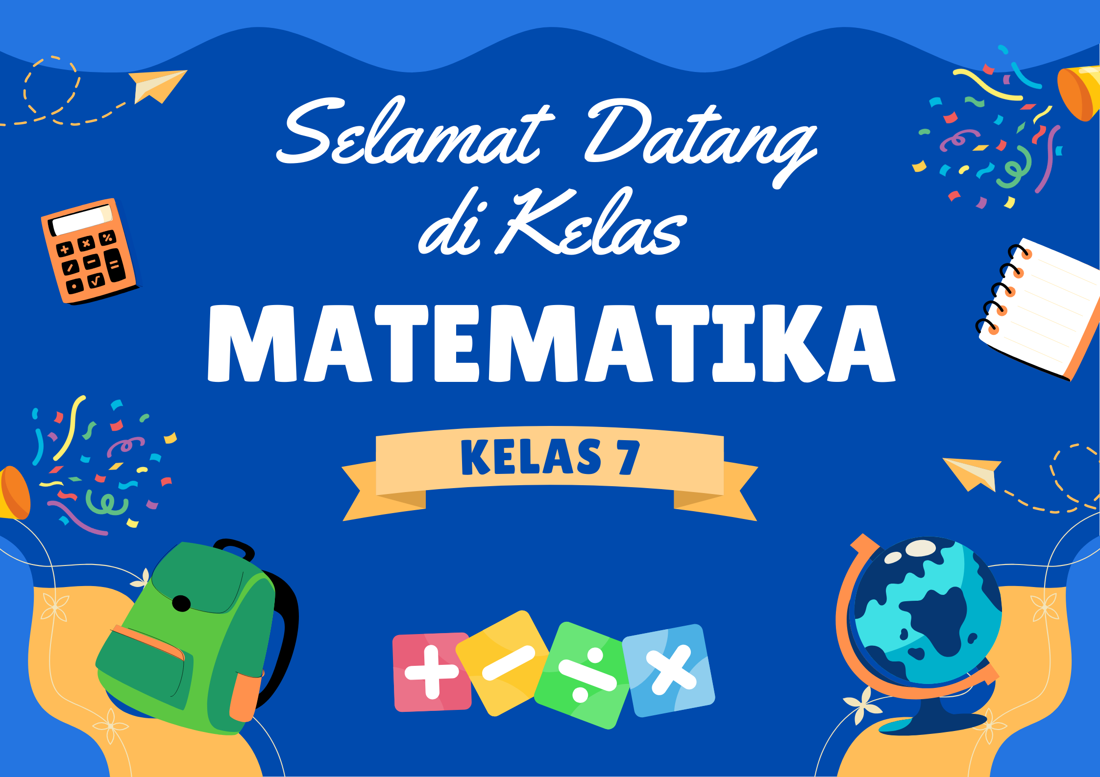 MATEMATIKA KELAS VII - SMPN 1 TULUNGAGUNG