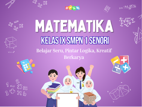 Matematika Kelas IX SMPN 1 SENORI 